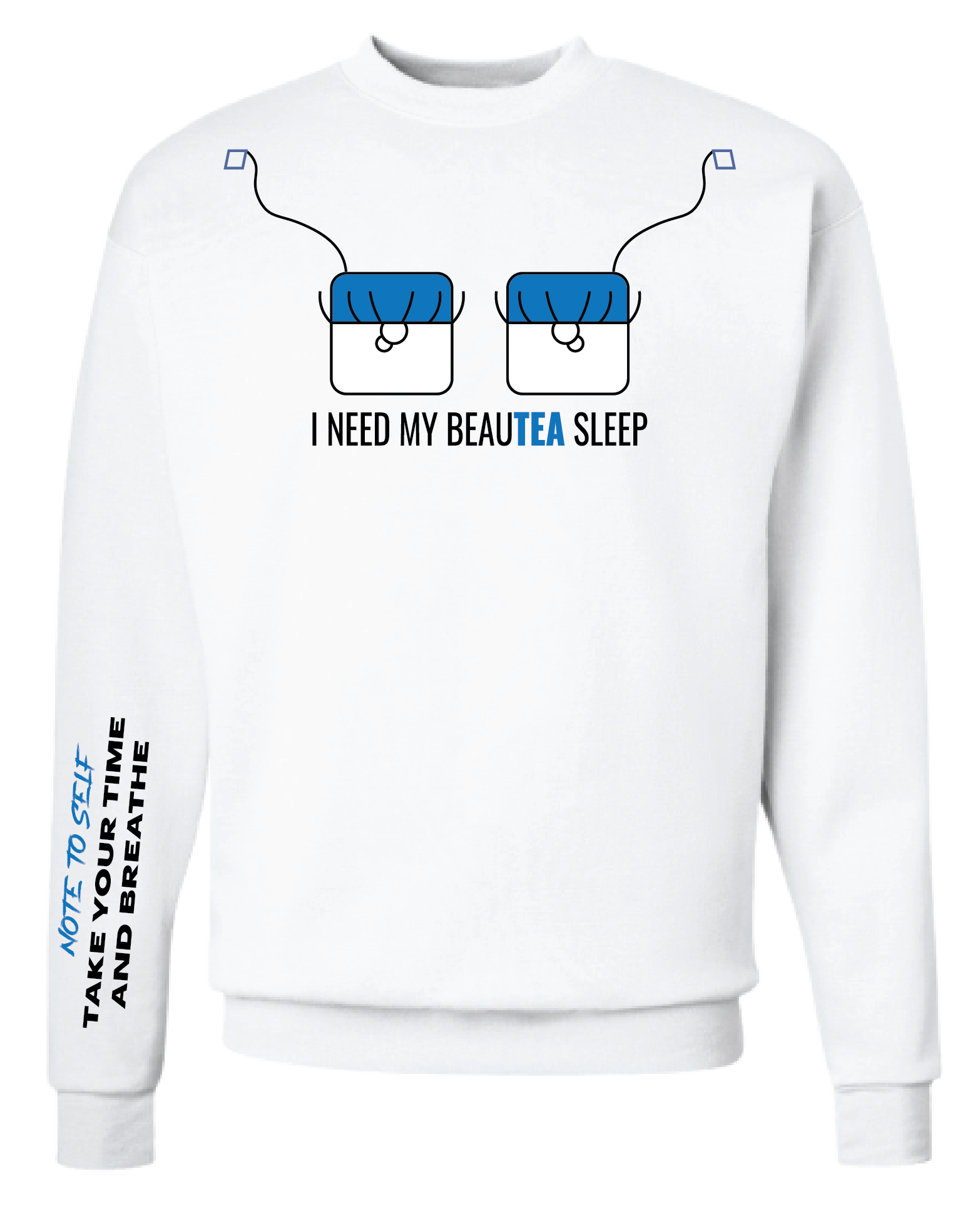 BEAU-TEA SLEEP Unisex Crewneck Sweatshirt