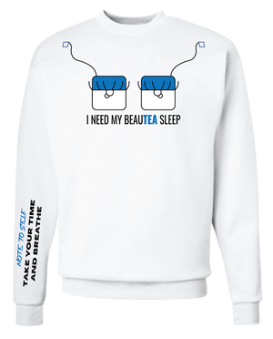 BEAU-TEA SLEEP Unisex Crewneck Sweatshirt